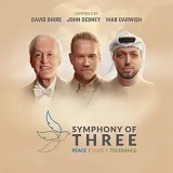 Shire, Debney & Darwish: Symphony of Three - Album Cover