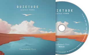Alastair Penman: Quietude - CD and cover