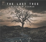 Alastair Penman: The Last Tree - album cover