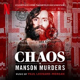 Paul Leonard-Morgan - Chaos: The Manson Murders - score album cover